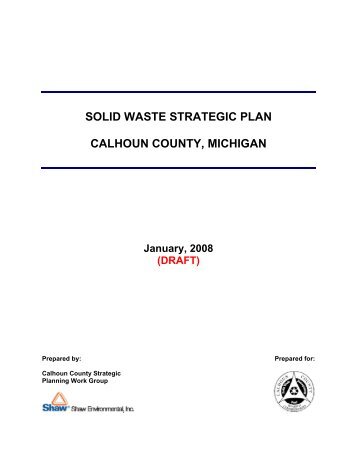 SOLID WASTE STRATEGIC PLAN CALHOUN COUNTY, MICHIGAN