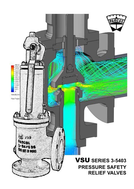 VSU SERIES 3-5403 PRESSURE SAFETY RELIEF VALVES - Parcol