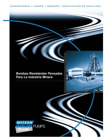 Bombas Resistentes Pensadas Para La Industria Minera