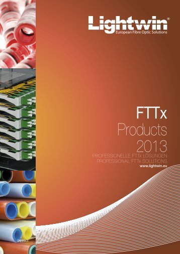 FTTx Products 2013 - TRIOTRONIK Computer und Netzwerktechnik