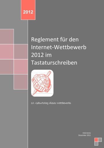 Reglement fÃ¼r den Internet-Wettbewerb 2012 im ... - Intersteno