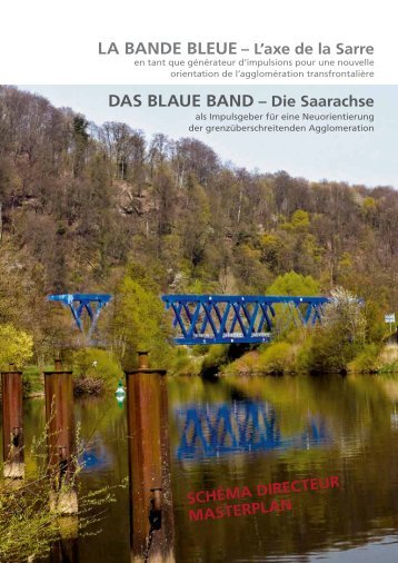 Das Blaue Band - Die Saarachse : MASTERPLAN - Eurodistrict ...