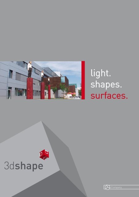 light. shapes. surfaces. - 3D Shape GmbH