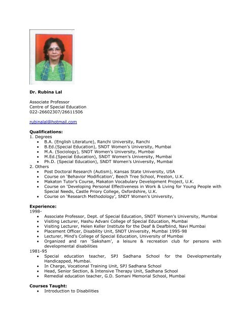 Dr. Rubina Lal Associate Professor Centre of Special Education 022 ...