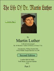 The life of Martin Luther. Collected and ... - maartenluther.info