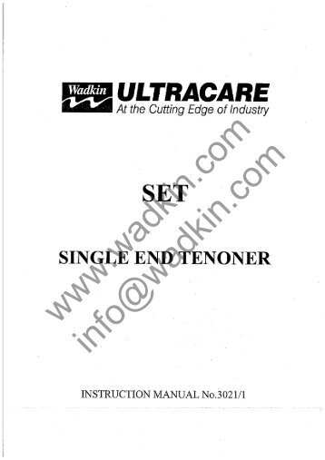 Wadkin SET Tenoner Manual and Parts List