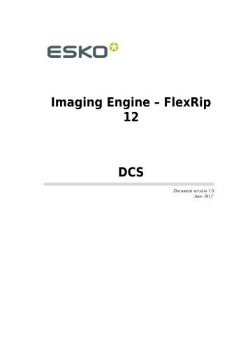 Imaging Engine – FlexRip 12 DCS - Esko Help Center