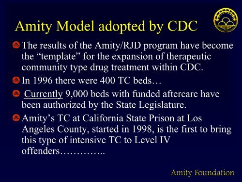The Amity In-Prison and Post-Prison Therapeutic Community (TC ...
