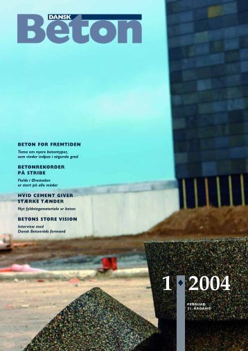 Download blad nr. 1-2004 som pdf - Dansk Beton