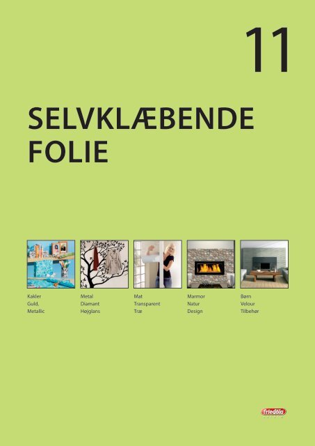 SELVKLÃBENDE FOLIE - C. Flauenskjold A/S