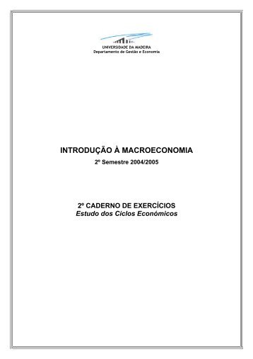 INTRODUÃÃO Ã MACROECONOMIA - Universidade da Madeira