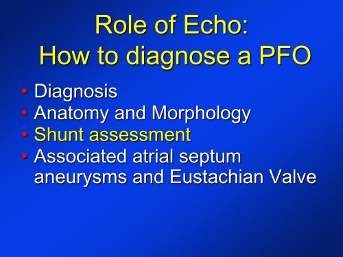 -Diagnosis of a PFO -New devices for PFO closure