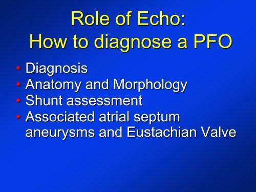 -Diagnosis of a PFO -New devices for PFO closure