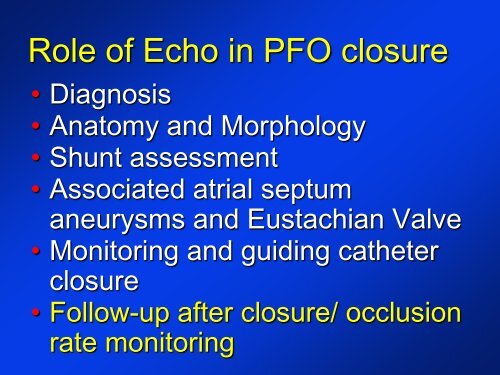 -Diagnosis of a PFO -New devices for PFO closure