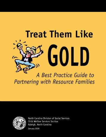 Treat Them Like GOLD - National Child Welfare Resource Center for ...