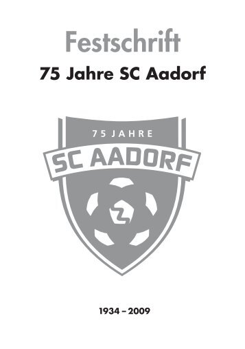 Festschrift 75 Jahre SC Aadorf