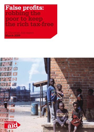False profits: robbing the poor to keep the rich tax-free - Christian Aid