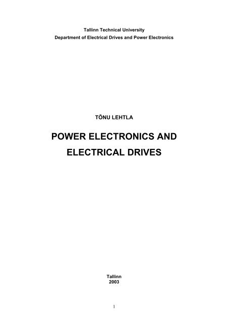 power electronics and electrical drives - of / [www.ene.ttu.ee]