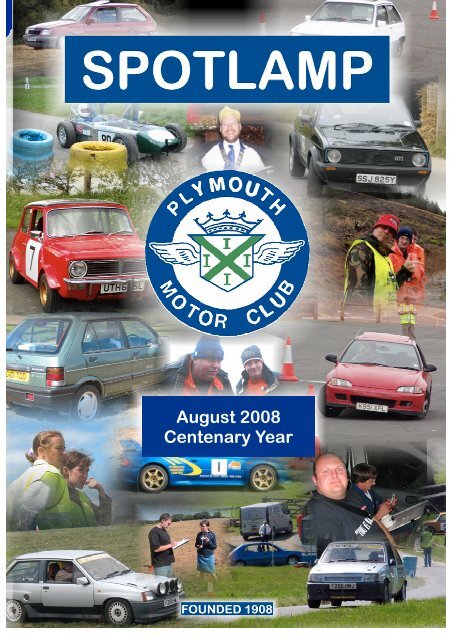 August 2008 Centenary Year - Plymouth Motor Club