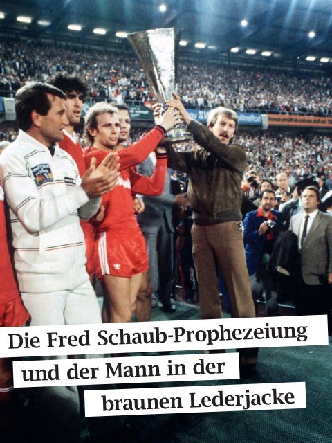 Die Fred Schaub-Prophezeiung und der Mann in ... - Eintracht-Archiv