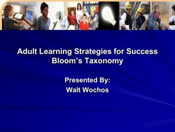 Adult Learning Strategies for Success Bloom's Taxonomy - CAAHE.org