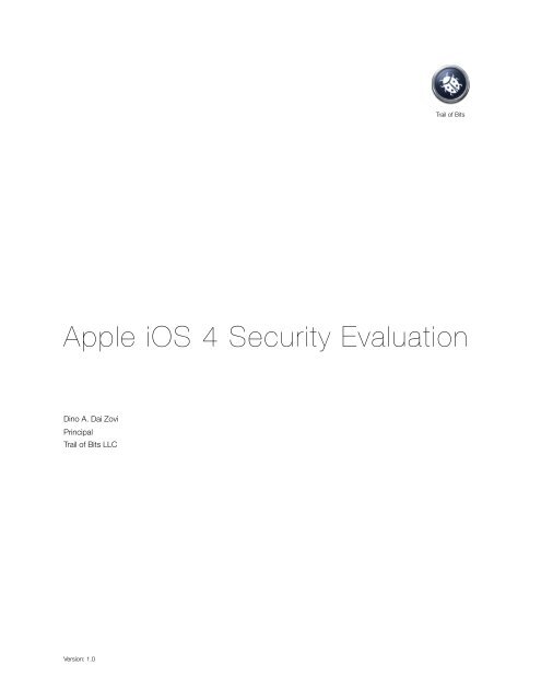 Apple iOS 4 Security Evaluation - Trail of Bits