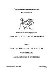 železniční uzel mladá boleslav ve vztahu k 5 ... - Fakulta dopravní