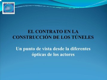 el contrato en la construcciÃ³n de los tÃºneles - ITS Chile