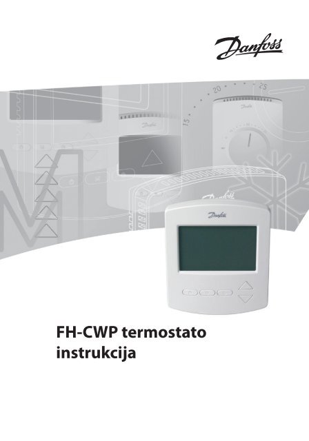 FH-CWP programuojamas kambario termostatas - Danfoss