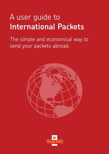 A user guide to International Packets - Royal Mail