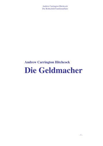 Andrew Carrington Hitchcock - Die Geldmacher - Die Rothschild Familienaffaire