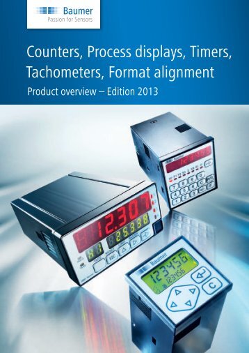 Counters, Process displays, Timers, Tachometers, Format ... - Baumer