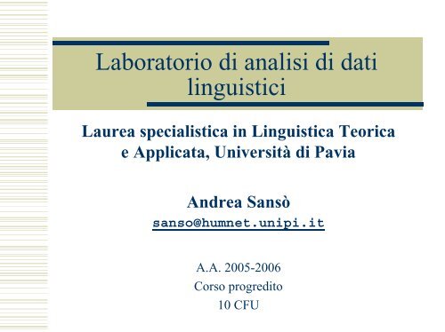 Laboratorio di analisi di dati linguistici - Università degli Studi di Pavia