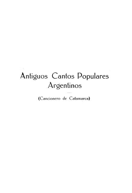 Antiguos Cantos Populares Argentinos