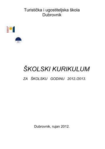 Å kolski kurikulum 2012. / 2013. - TuristiÄka i ugostiteljska Å¡kola ...