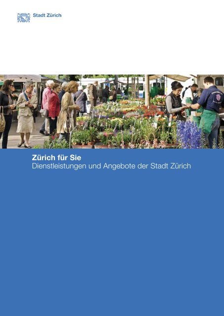 Zürich für Sie - vollständige Version (PDF, 67 Seiten - Stadt Zürich