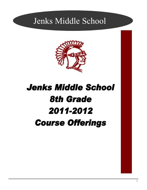 8th Grade Course Offerings 2011-2012.pub - Jenks Public Schools