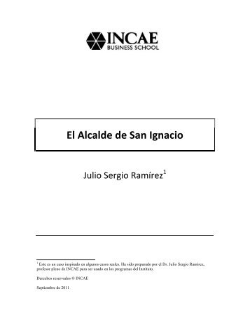 INCAE-El Alcalde de San Ignacio.pdf - Comunidad Ilgo 2013