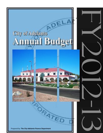 of Prepared by: The City Adelanto Finance Department