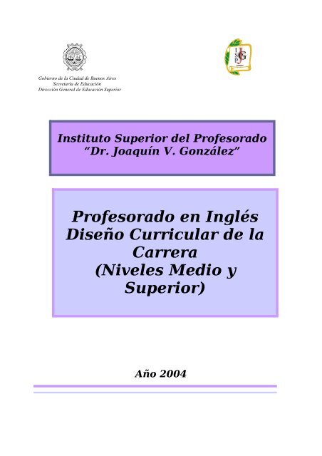 Profesorado en InglÃ©s DiseÃ±o Curricular de la Carrera (Niveles ...