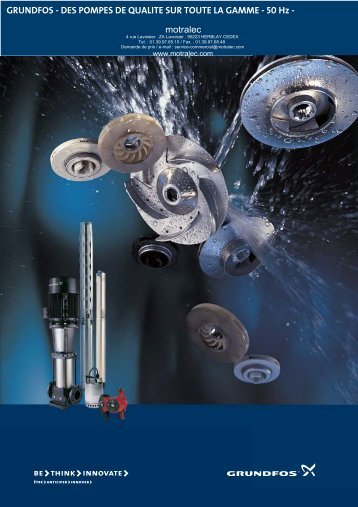 GRUNDFOS - DES POMPES DE QUALITE SUR TOUTE ... - Motralec