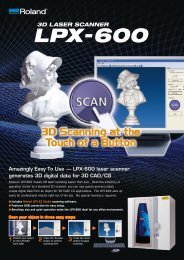 Roland's LPX-600 makes 3D laser scanning ... - LPT System, s.r.o.