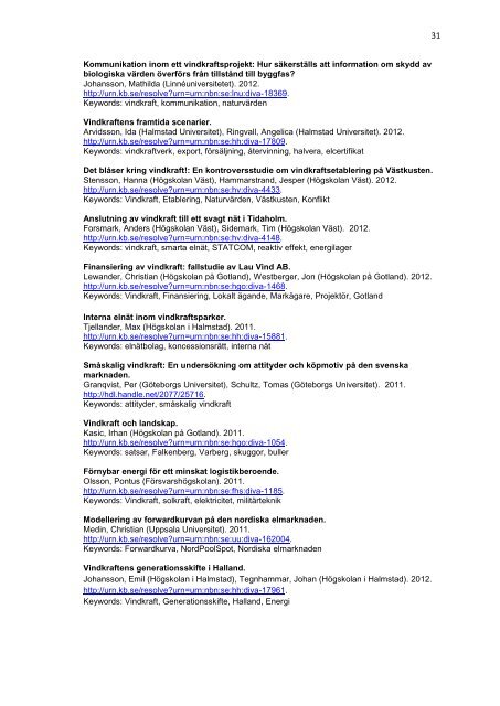 New and Ongoing Wind Power Research in Sweden 2011-2012