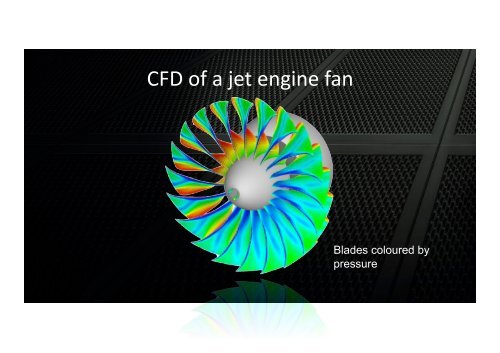 Jet Engine Aerodynamics on GPUs - many-core.group - University of ...
