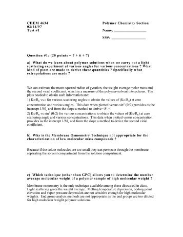 CHEM 4634 Polymer Chemistry Section 02/14/97 Test #1 Name: SS ...