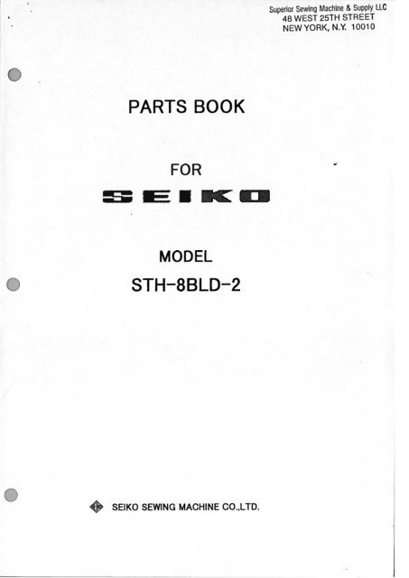 Parts book for Seiko STH-8BLD-2 - Superior Sewing Machine and ...