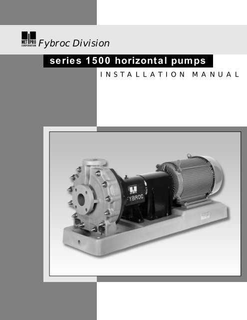 Fybroc Division series 1500 horizontal pumps - MHz Electronics, Inc