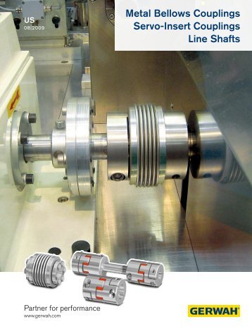 Metal Bellows Couplings Servo-Insert Couplings Line Shafts