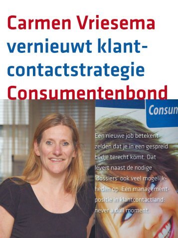 Klantcontact strategie Consumentenbond vernieuwt dankzij Carmen ...