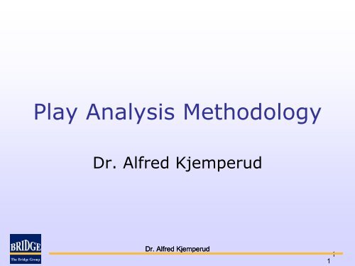 Play Analysis Method Play Analysis Methodology - CCOP
